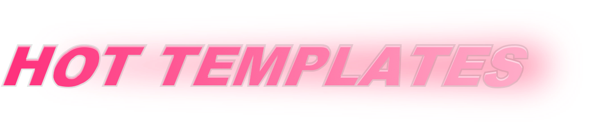 HOT TEMPLATES
